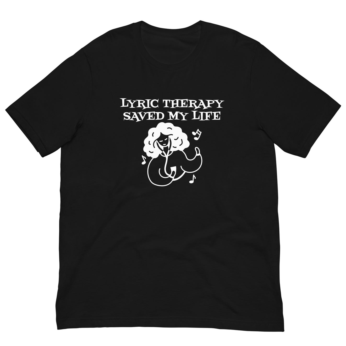 Lyric Therapy Unisex t-shirt